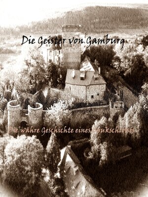 cover image of Die Geister von Gamburg